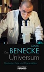 Das Benecke-Universum