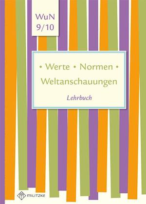 Werte . Normen . Weltanschauungen. Klassen 9/10. Lehrbuch. Niedersachsen