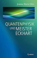 Quantenphysik und Meister Eckhart
