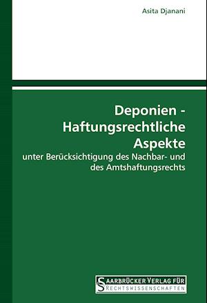 Deponien - Haftungsrechtliche Aspekte