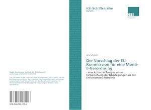 Der Vorschlag der EU-Kommission für eine Monti-II-Verordnung