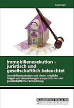 Immobilienexekution - juristisch und gesellschaftlich beleuchtet