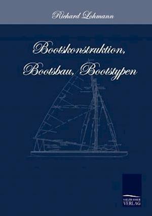 Bootskonstruktion, Bootsbau, Bootstypen