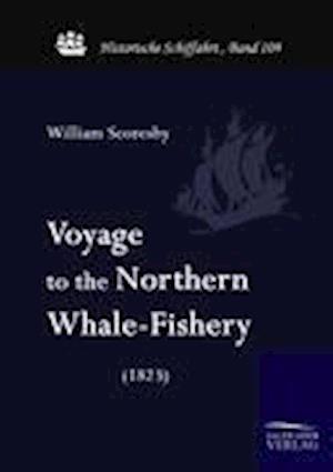 Voyage to the Nothern Whale-Fishery (1823)