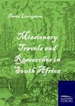 Missionary Travels and Researches in South Africa