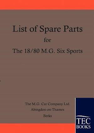 Spare Parts Lists for the 18/80 MG Six