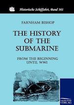 The History of the Submarine from the Beginning until WWI