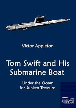 Tom Swift and His Submarine Boat