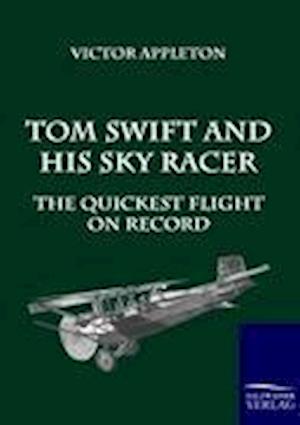 Tom Swift and His Sky Racer