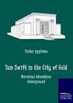 Tom Swift in the City of Gold