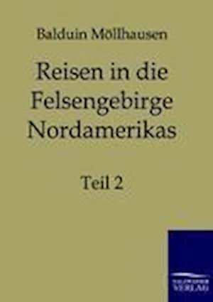 Reisen in die Felsgebirge Nordamerikas