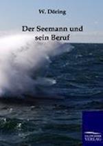 Der Seemann und sein Beruf