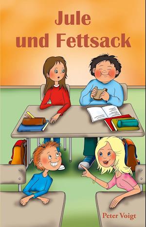 Voigt, P: Jule und Fettsack