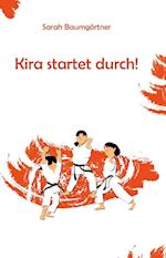 Kira startet durch!