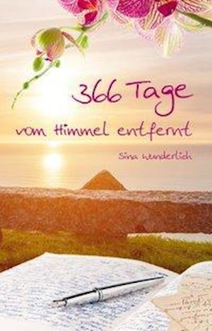 366 Tage vom Himmel entfernt