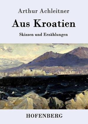 Aus Kroatien