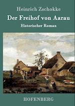 Der Freihof von Aarau