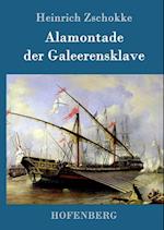 Alamontade Der Galeerensklave