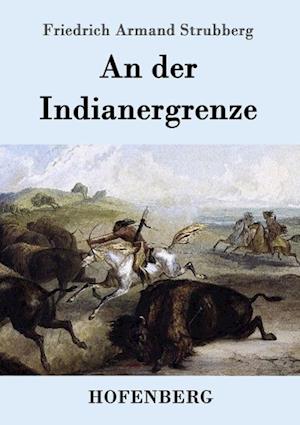 An Der Indianergrenze