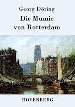 Die Mumie von Rotterdam