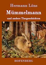 Mümmelmann und andere Tiergeschichten