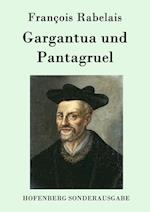 Gargantua Und Pantagruel