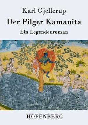 Der Pilger Kamanita