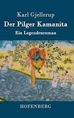 Der Pilger Kamanita