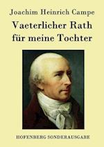 Vaeterlicher Rath Für Meine Tochter