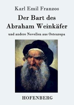 Der Bart des Abraham Weinkäfer