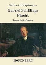 Gabriel Schillings Flucht