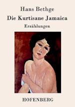 Die Kurtisane Jamaica