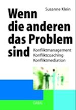 Wenn die anderen das Problem sind