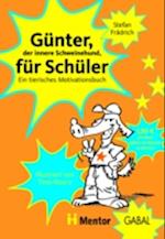 Günter, der innere Schweinehund, für Schüler