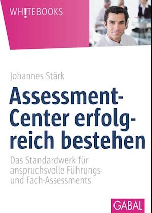 Assessment-Center erfolgreich bestehen