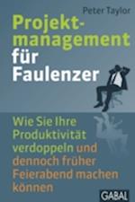 Projektmanagement für Faulenzer