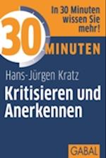 30 Minuten Kritisieren und Anerkennen