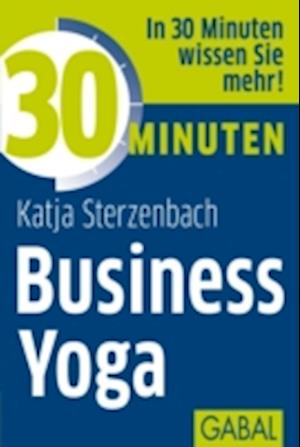 30 Minuten Business Yoga