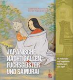 Japanische Nachtigallen, Fuchsgeister und Samurai