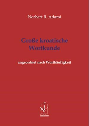 Große kroatische Wortkunde