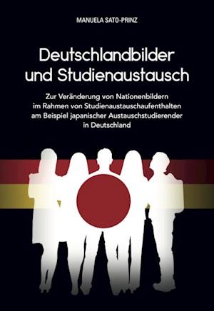 Deutschlandbilder und Studienaustausch