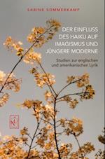 Der Einfluss des Haiku auf Imagismus und jüngere Moderne