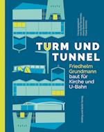 Turm und Tunnel