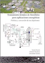 Tratamiento térmico de biosólidos para aplicaciones energéticas