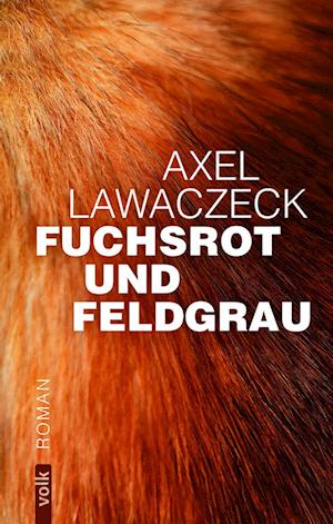 Fuchsrot und feldgrau