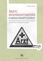 Ärzte, Gesundheitswesen und Wohlfahrtsstaat