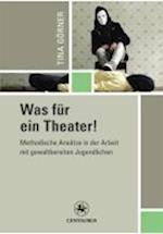 Was für ein Theater!