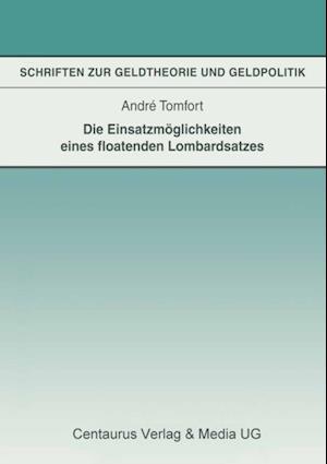 Die Einsatzmöglichkeiten eines floatenden Lombardsatzes