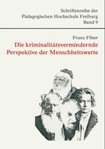 Die kriminalitätsvermindernde Perspektive der Menschheitswerte