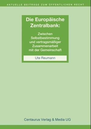 Die Unabhängigkeit der Europäischen Zentralbank